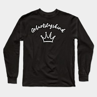 Geburtstagskind Long Sleeve T-Shirt